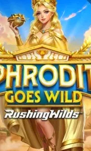 Aphrodite Goes Wild